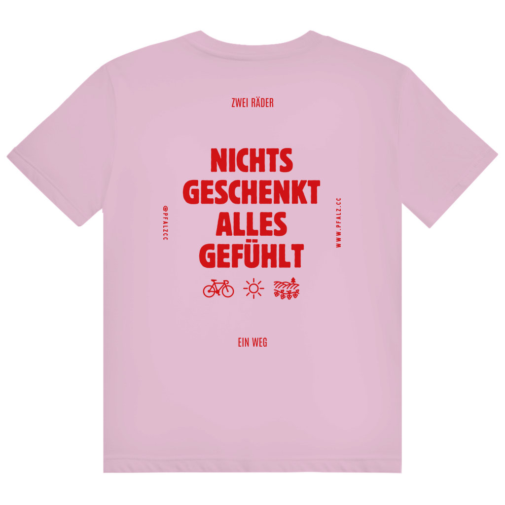 Nichts geschenkt - Alles gefühlt - Unisex Premiumshirt